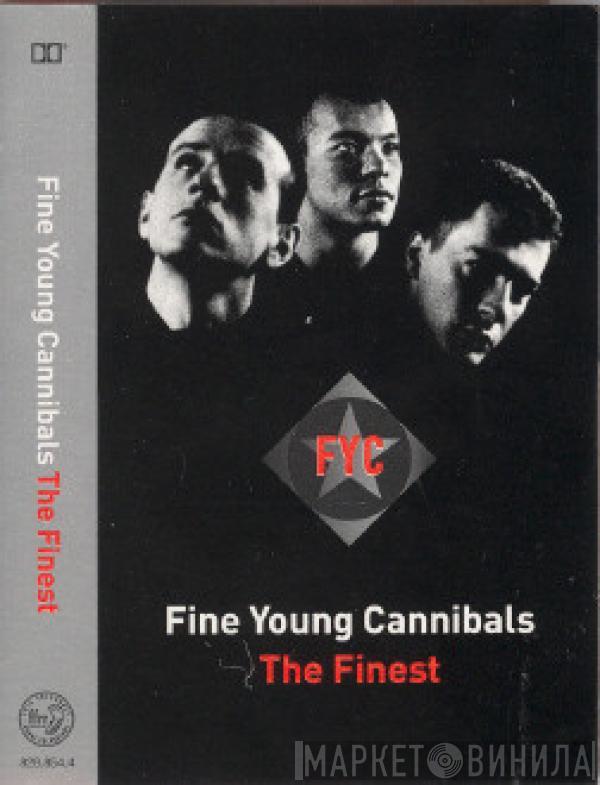 Fine Young Cannibals - The Finest