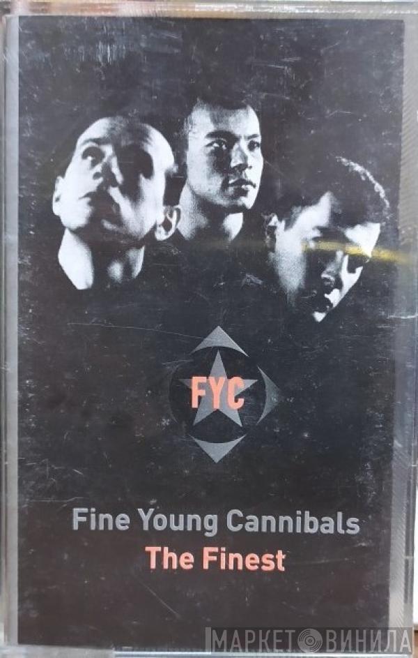  Fine Young Cannibals  - The Finest