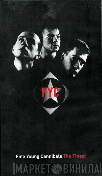  Fine Young Cannibals  - The Finest