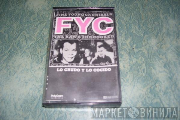  Fine Young Cannibals  - The Raw & The Cooked = Lo Crudo Y Lo Cocido