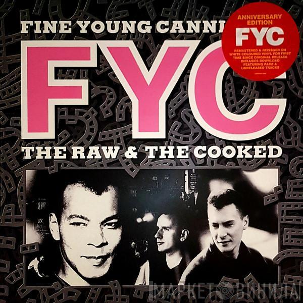  Fine Young Cannibals  - The Raw & The Cooked