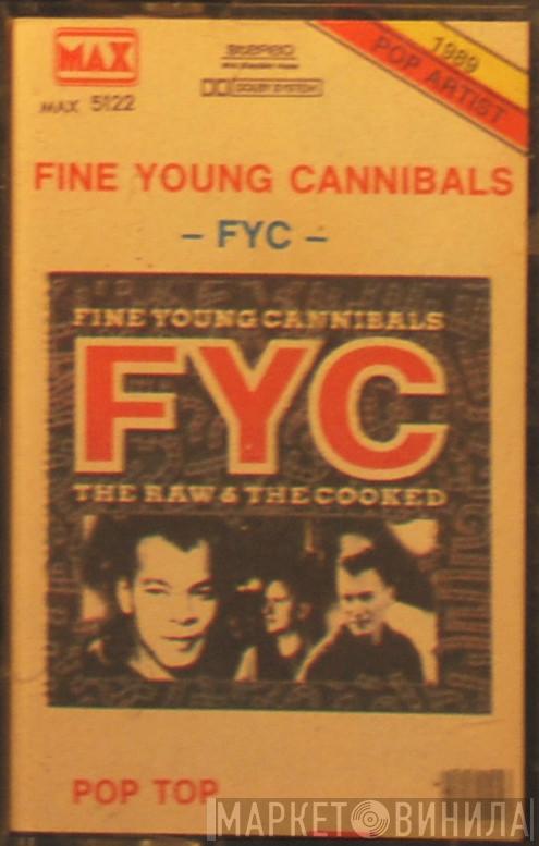  Fine Young Cannibals  - The Raw & The Cooked