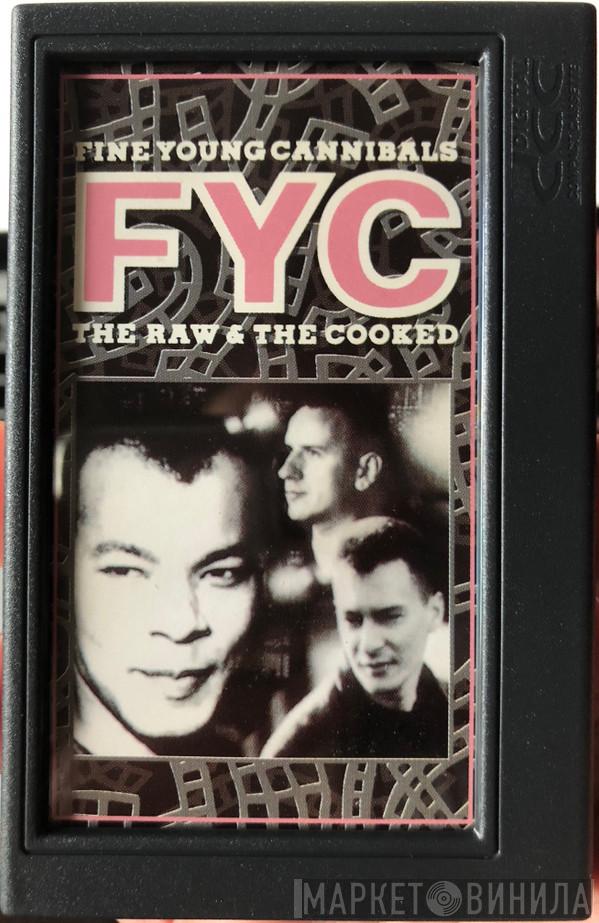  Fine Young Cannibals  - The Raw & The Cooked