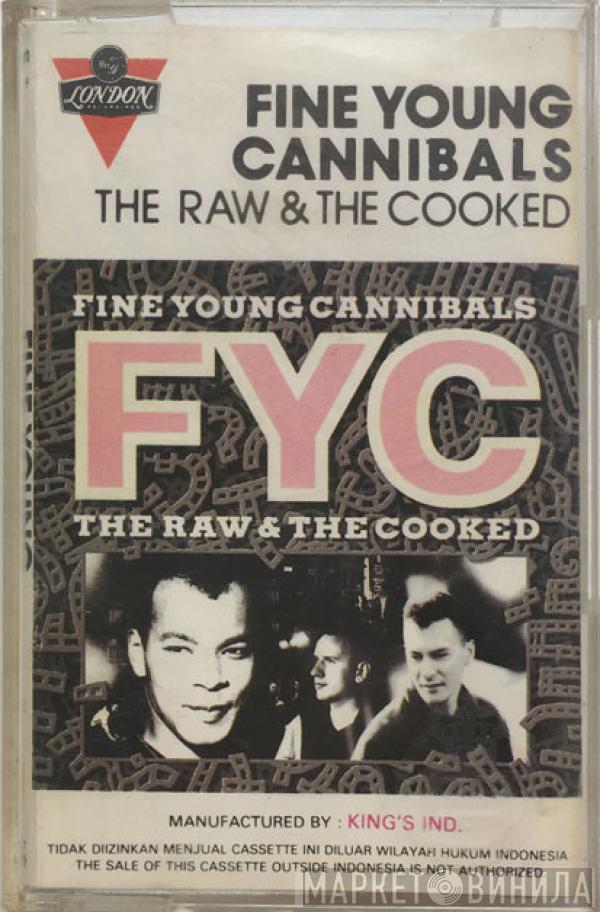  Fine Young Cannibals  - The Raw & The Cooked