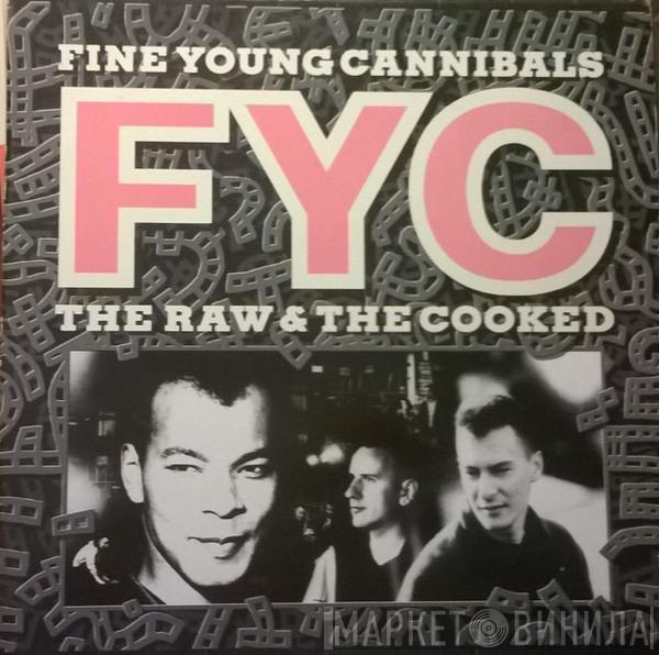 Fine Young Cannibals - The Raw & The Cooked