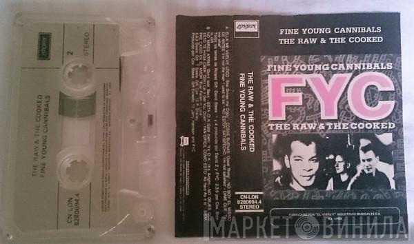  Fine Young Cannibals  - The Raw & The Cooked