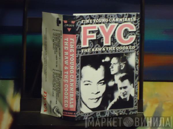  Fine Young Cannibals  - The Raw & The Cooked