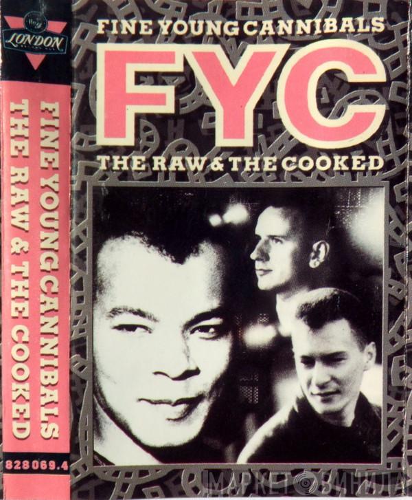 Fine Young Cannibals - The Raw & The Cooked