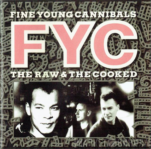 Fine Young Cannibals - The Raw & The Cooked