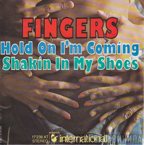 Fingers  - Hold On I'm Coming