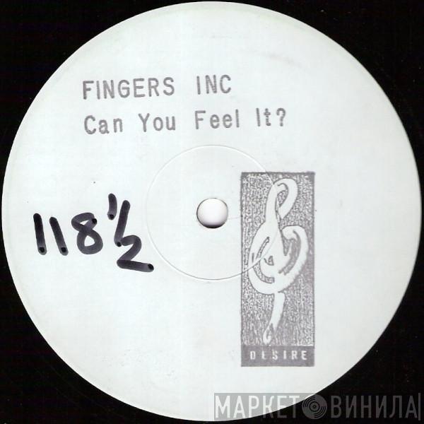  Fingers Inc.  - Can You Feel It ?