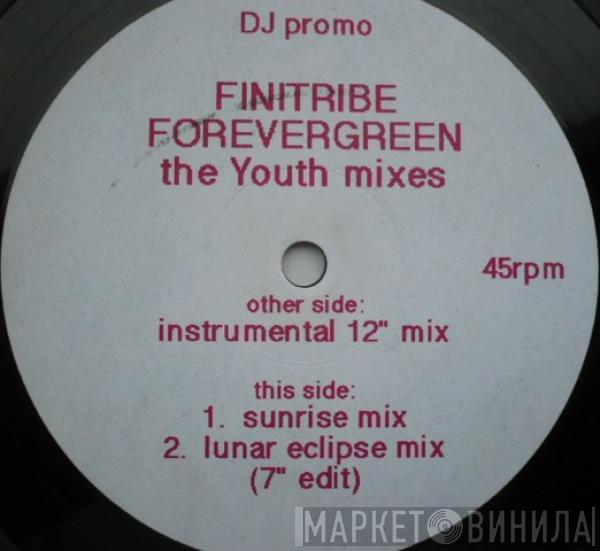 Finitribe - Forevergreen - The Youth Mixes