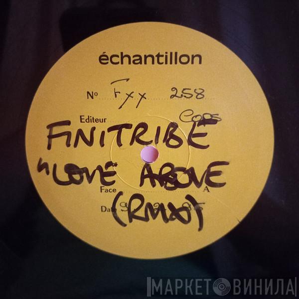  Finitribe  - Love Above (Rmx)