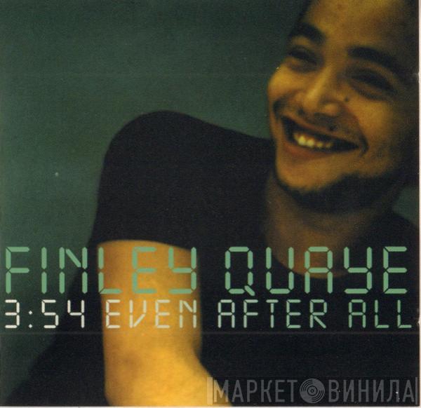  Finley Quaye  - Even After All