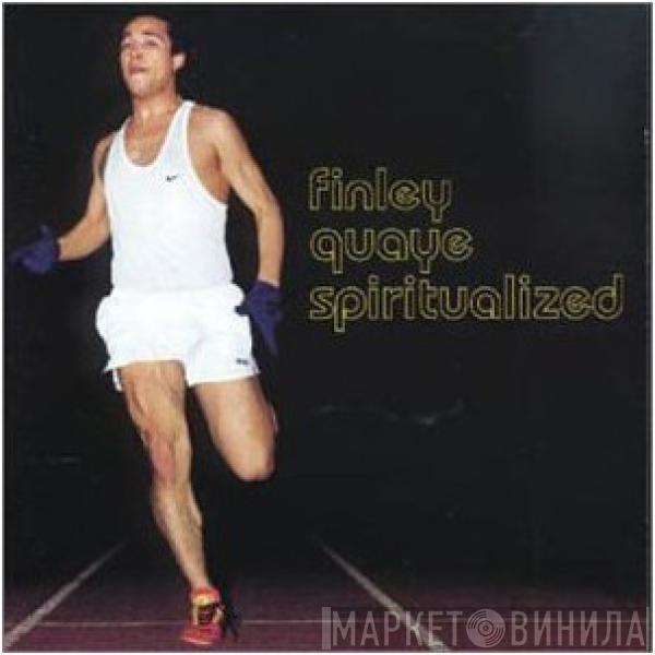 Finley Quaye - Spiritualized