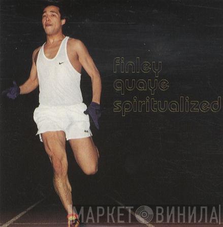 Finley Quaye - Spiritualized