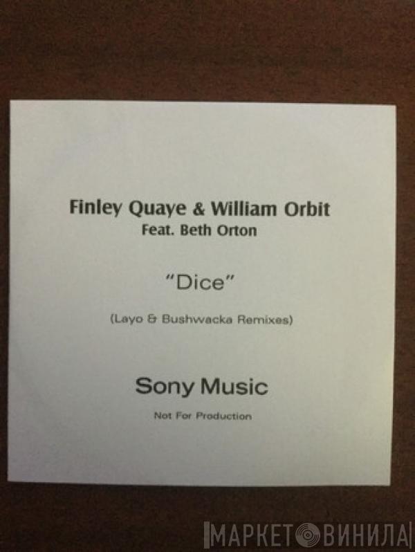 , Finley Quaye  William Orbit  - Dice (Layo & Bushwacka Remixes)