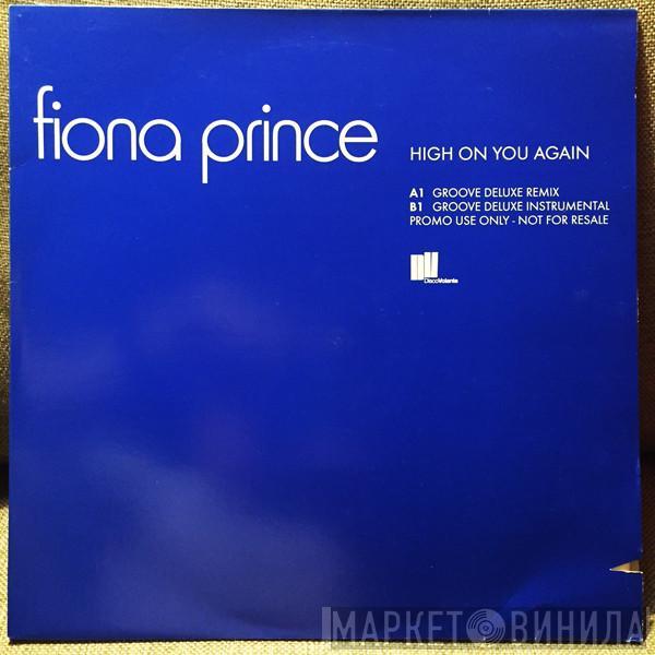 Fiona Prince - High On You Again