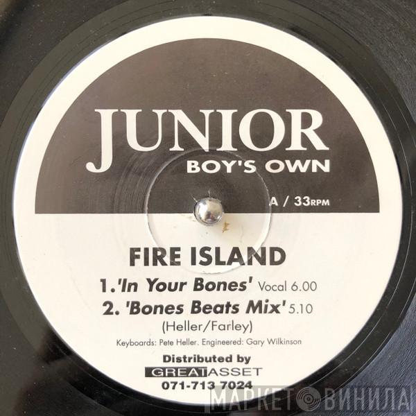 Fire Island - In Your Bones / Wake Up