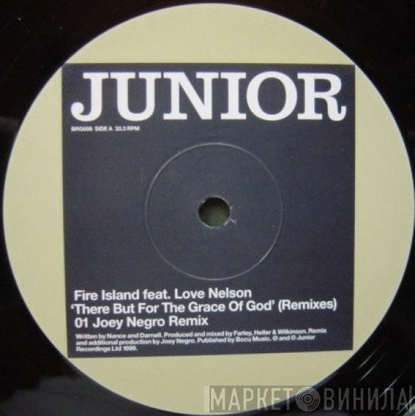 Fire Island, Love Nelson - There But For The Grace Of God (Remixes)