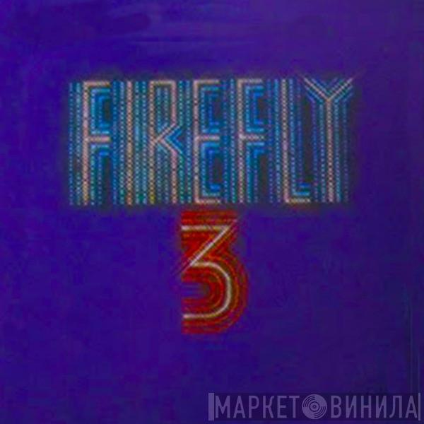  Firefly   - Firefly 3
