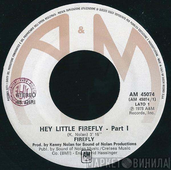 Firefly   - Hey Little Firefly