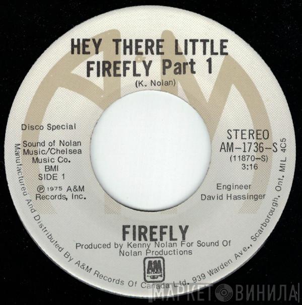  Firefly   - Hey There Little Firefly