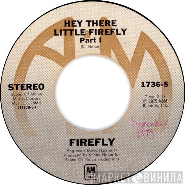  Firefly   - Hey There Little Firefly