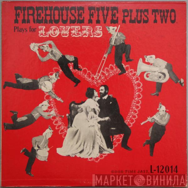 Firehouse Five Plus Two - Plays For Lovers
