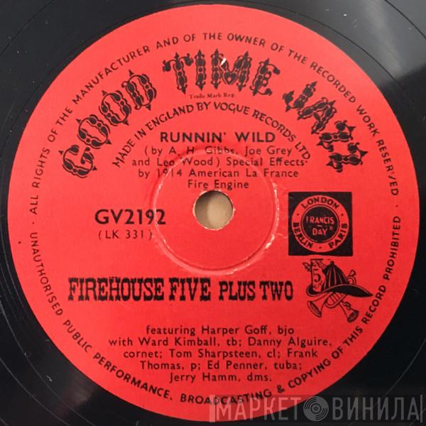 Firehouse Five Plus Two - Runnin' Wild / Lonesome Railroad Blues