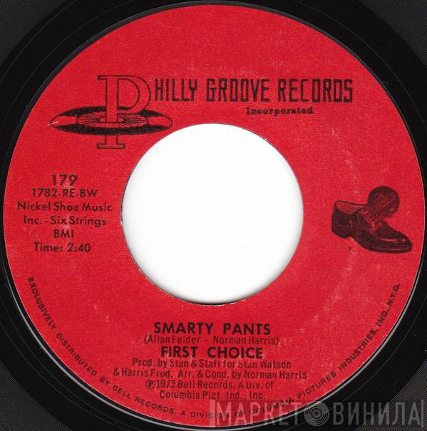  First Choice  - Smarty Pants / One Step Away