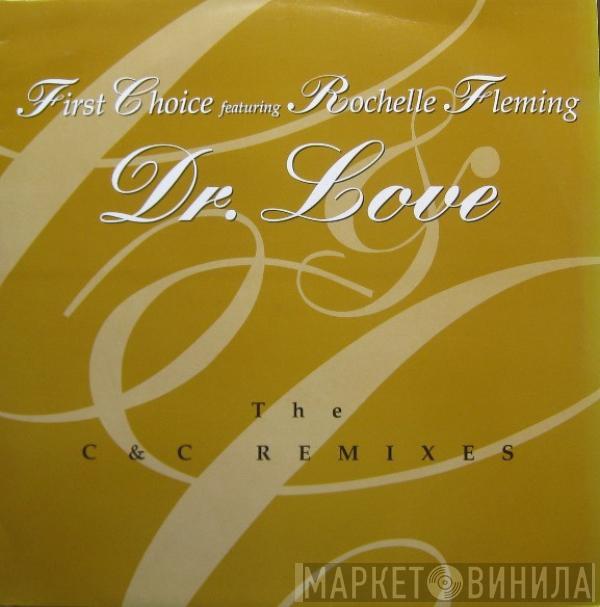 First Choice, Rochelle Fleming - Dr. Love (The C & C Remixes)