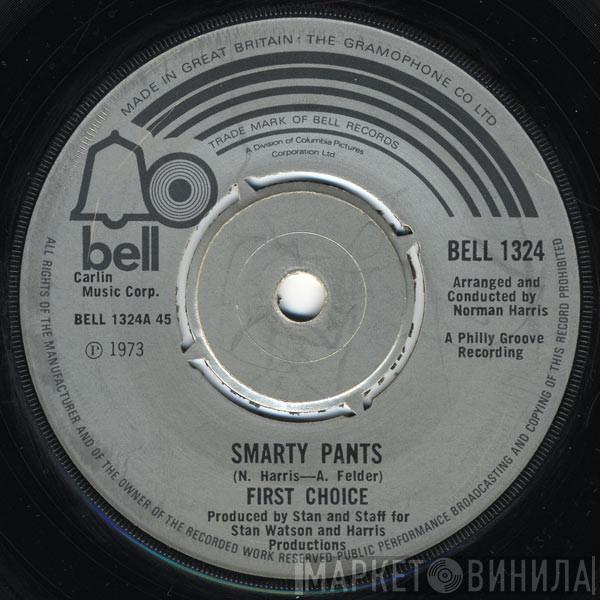 First Choice - Smarty Pants / One Step Away