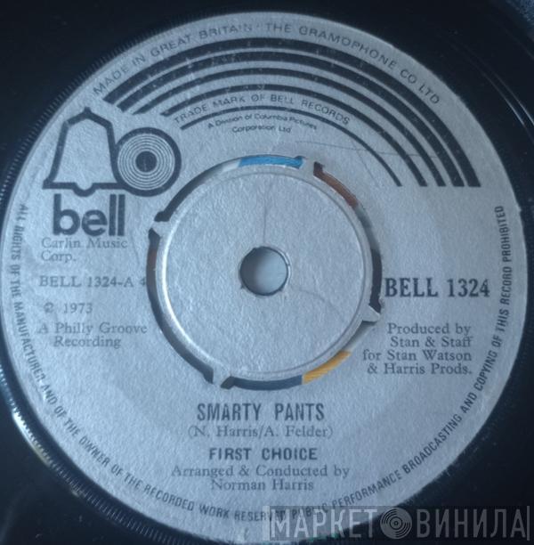 First Choice  - Smarty Pants