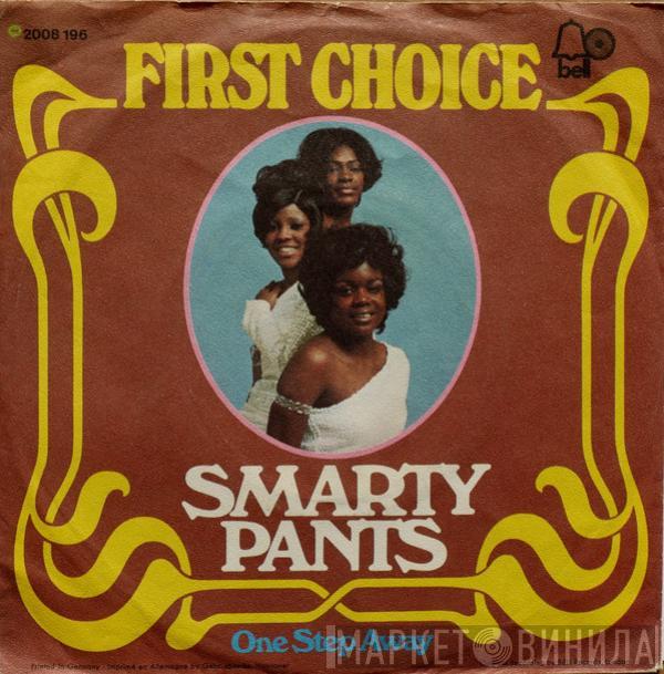  First Choice  - Smarty Pants