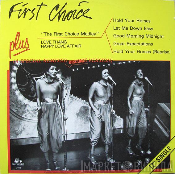 First Choice - The First Choice Medley (A Special Disconet R.E.M.I.X.)