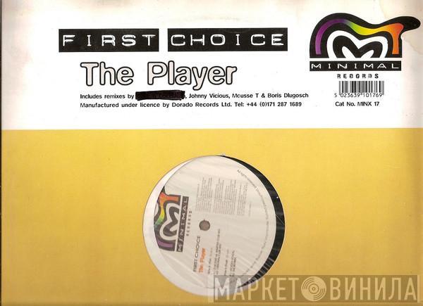 First Choice - The Player (Remixes)