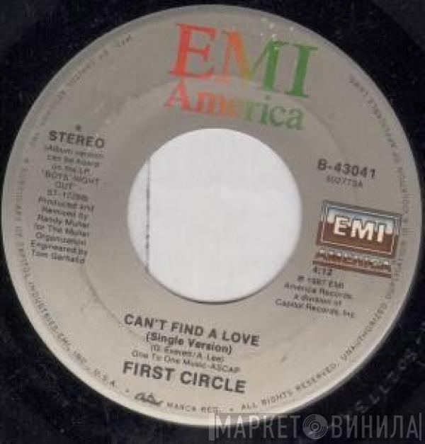 First Circle - Can't Find A Love