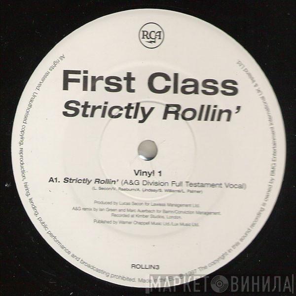 First Class  - Strictly Rollin'