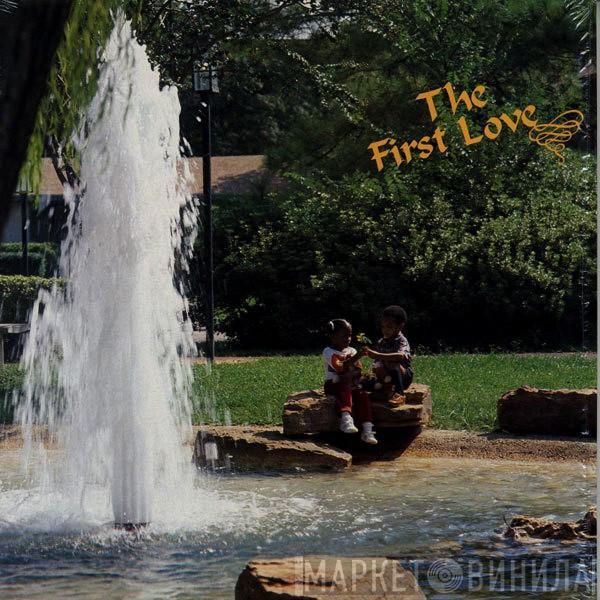 First Love  - The First Love