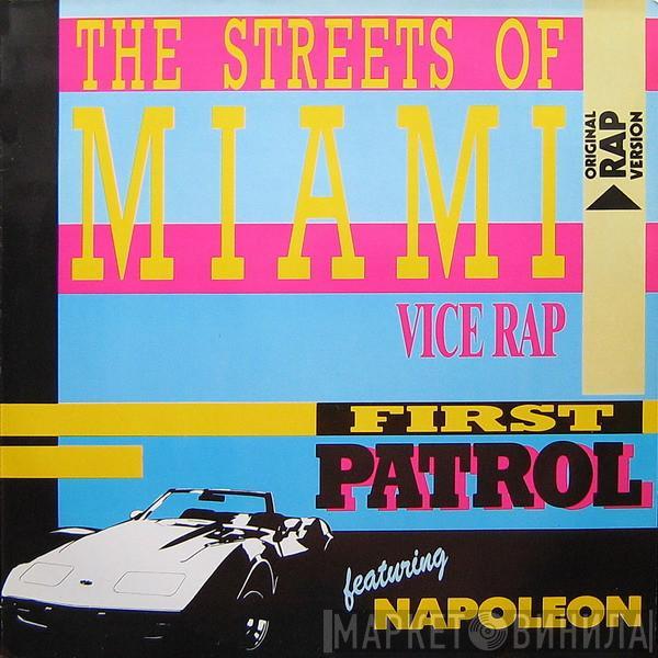 First Patrol, Napoleon Hatten - The Streets Of Miami (Vice Rap)