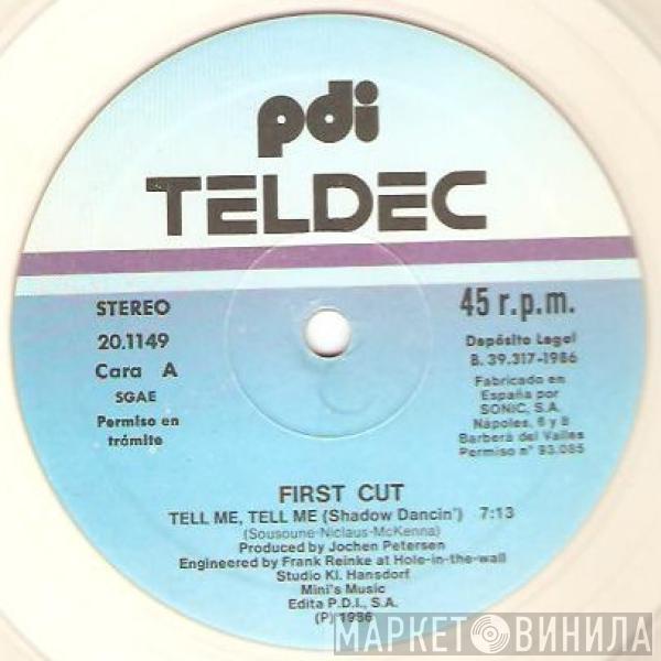 First cut - Tell Me, Tell Me (Shadow Dancing)
