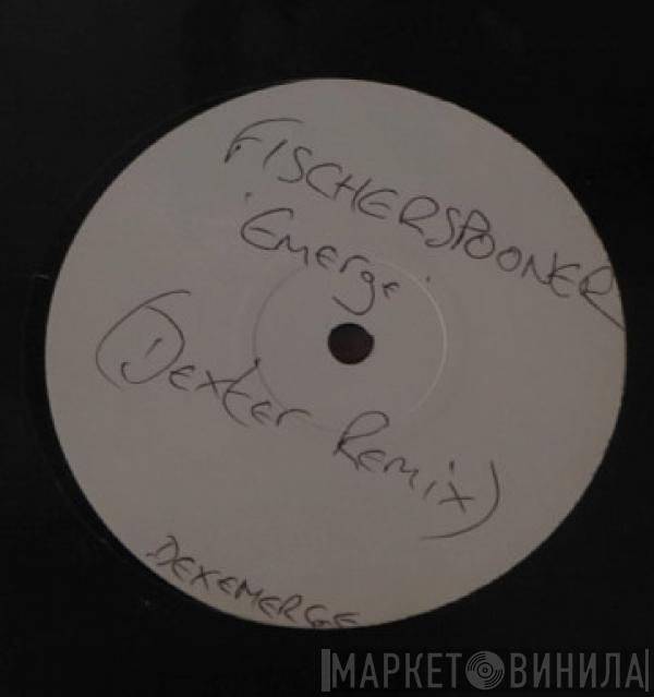 Fischerspooner - Dexemerge