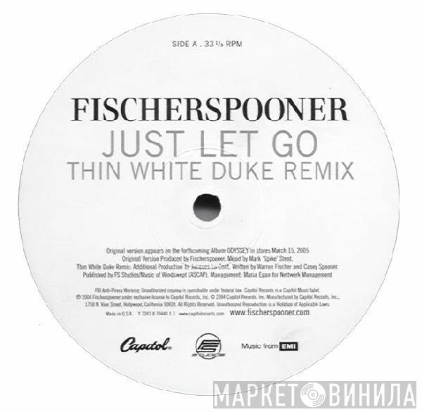 Fischerspooner - Just Let Go (Remixes)