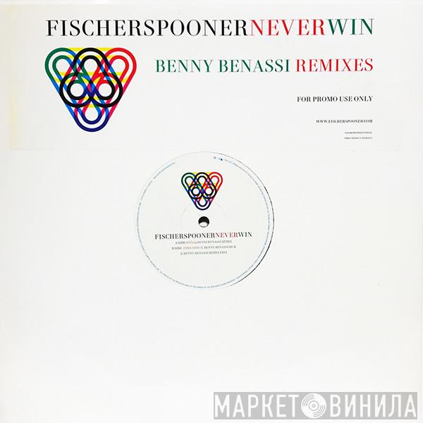 Fischerspooner - Never Win