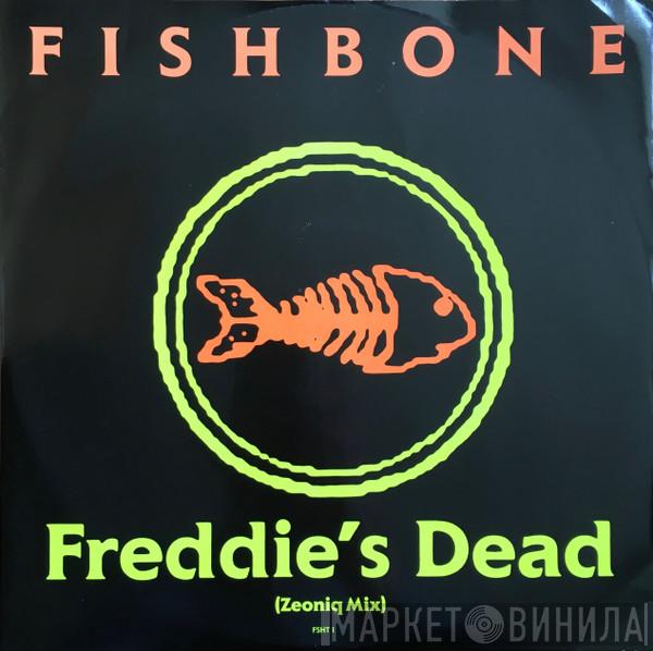Fishbone - Freddie's Dead