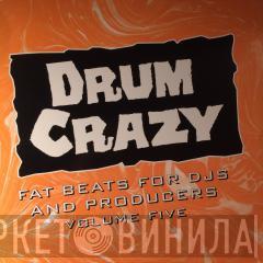 Fishguhlish - Drum Crazy Volume Five