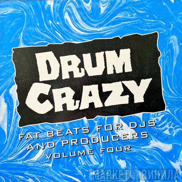 Fishguhlish - Drum Crazy Volume Four