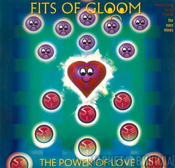 Fits Of Gloom - The Power Of Love (The Euro Mixes)