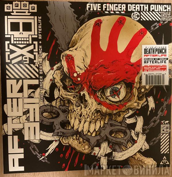  Five Finger Death Punch  - AfterLife